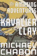 Cover Image for The Amazing Adventures of Kavalier & Clay -- Michael Chabon, Hardcover