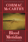 Cover Image for Blood Meridian: Or the Evening Redness in the West -- Cormac McCarthy, Hardcover