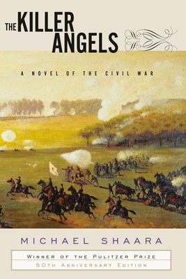 Cover Image for The Killer Angels: A Novel of the Civil War -- Michael Shaara, Hardcover