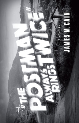 Cover Image for The Postman Always Rings Twice -- James M. Cain, Paperback