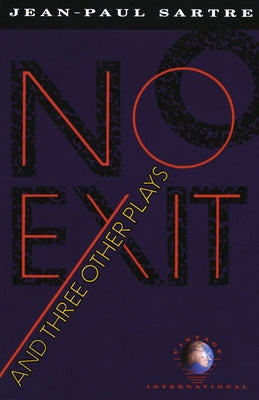 Cover Image for No Exit and Three Other Plays -- Jean-Paul Sartre, Paperback