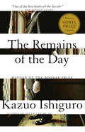 Cover Image for The Remains of the Day: Winner of the Nobel Prize in Literature -- Kazuo Ishiguro, Paperback