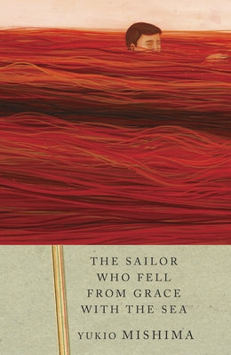 Cover Image for The Sailor Who Fell from Grace with the Sea -- Yukio Mishima, Paperback