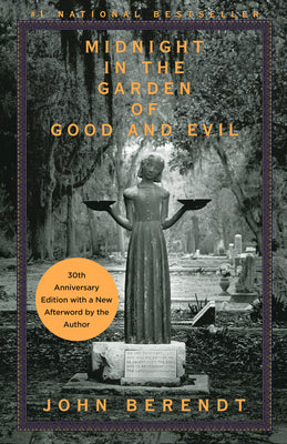 Cover Image for Midnight in the Garden of Good and Evil: A Savannah Story -- John Berendt, Paperback