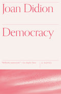 Cover Image for Democracy -- Joan Didion, Paperback