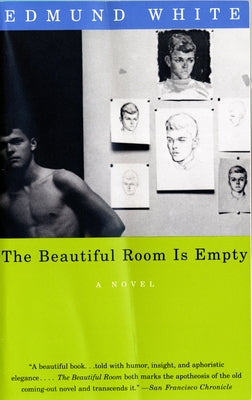 Cover Image for The Beautiful Room Is Empty: A Novel (Lambda Literary Award) -- Edmund White, Paperback