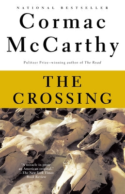 Cover Image for The Crossing: Border Trilogy (2) -- Cormac McCarthy, Paperback