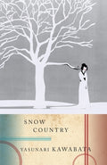 Cover Image for Snow Country -- Yasunari Kawabata, Paperback