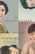 Cover Image for The Makioka Sisters -- Junichiro Tanizaki, Paperback