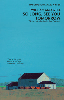 Cover Image for So Long, See You Tomorrow: National Book Award Winner -- William Maxwell, Paperback
