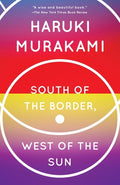 Cover Image for South of the Border, West of the Sun -- Haruki Murakami, Paperback