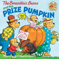 Cover Image for The Berenstain Bears and the Prize Pumpkin -- Stan Berenstain, Paperback