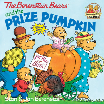 Cover Image for The Berenstain Bears and the Prize Pumpkin -- Stan Berenstain, Paperback