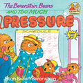 Cover Image for The Berenstain Bears and Too Much Pressure -- Stan Berenstain, Paperback