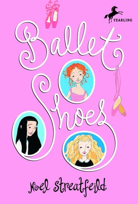Cover Image for Ballet Shoes -- Noel Streatfeild, Paperback