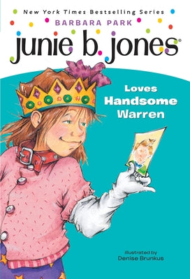 Cover Image for Junie B. Jones #7: Junie B. Jones Loves Handsome Warren -- Barbara Park, Paperback