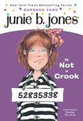 Cover Image for Junie B. Jones #9: Junie B. Jones Is Not a Crook -- Barbara Park, Paperback