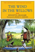 Cover Image for The Wind in the Willows: The Centennial Anniversary Edition -- Kenneth Grahame, Hardcover