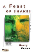 Cover Image for A Feast of Snakes -- Harry Crews, Paperback
