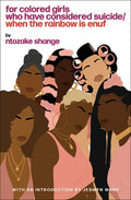 Cover Image for For Colored Girls Who Have Considered Suicide When the Rainbow Is Enuf -- Ntozake Shange, Paperback