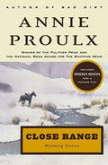 Cover Image for Close Range: Wyoming Stories -- Annie Proulx, Paperback