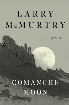 Cover Image for Comanche Moon -- Larry McMurtry, Paperback