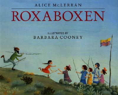 Cover Image for Roxaboxen -- Alice McLerran, Hardcover
