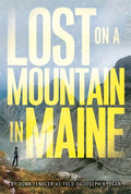 Cover Image for Lost on a Mountain in Maine -- Donn Fendler, Paperback