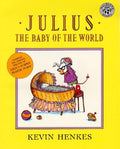 Cover Image for Julius, the Baby of the World -- Kevin Henkes, Paperback
