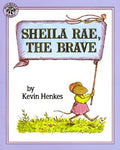 Cover Image for Sheila Rae, the Brave -- Kevin Henkes, Paperback