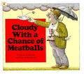Cover Image for Cloudy with a Chance of Meatballs -- Judi Barrett, Paperback