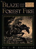 Cover Image for Blaze and the Forest Fire: Billy and Blaze Spread the Alarm -- C. W. Anderson, Paperback