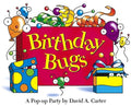 Cover Image for Birthday Bugs: A Pop-Up Party [With Party Hat] -- David A. Carter, Hardcover