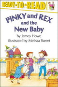 Cover Image for Pinky and Rex and the New Baby: Ready-To-Read Level 3 -- James Howe, Paperback