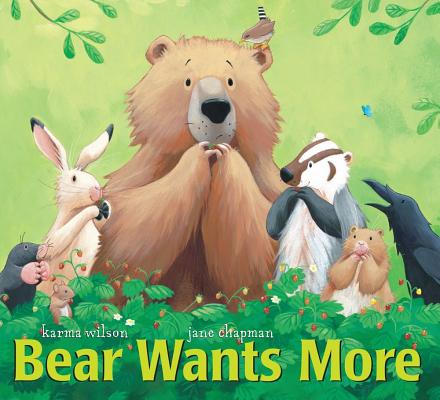 Cover Image for Bear Wants More -- Karma Wilson, Hardcover