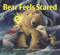 Cover Image for Bear Feels Scared -- Karma Wilson, Hardcover