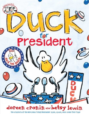 Cover Image for Duck for President -- Doreen Cronin, Hardcover