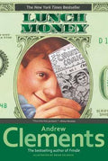Cover Image for Lunch Money -- Andrew Clements, Paperback