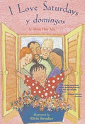 Cover Image for I Love Saturdays y Domingos -- Alma Flor Ada, Paperback