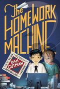 Cover Image for The Homework Machine -- Dan Gutman, Paperback