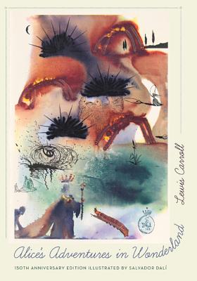 Cover Image for Alice's Adventures in Wonderland: 150th Anniversary Edition -- Lewis Carroll, Hardcover