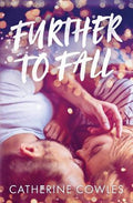 Cover Image for Further To Fall -- Catherine Cowles, Paperback