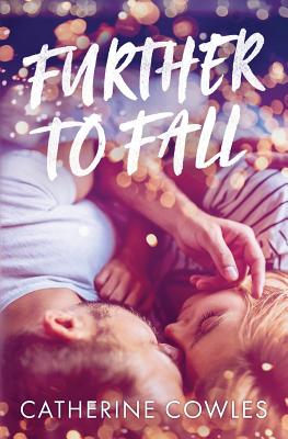 Cover Image for Further To Fall -- Catherine Cowles, Paperback