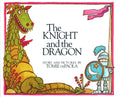 Cover Image for The Knight and the Dragon -- Tomie dePaola, Paperback