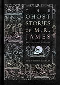 Cover Image for The Ghost Stories of M.R. James -- M. R. James, Hardcover