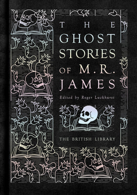 Cover Image for The Ghost Stories of M.R. James -- M. R. James, Hardcover