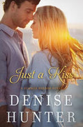 Cover Image for Just a Kiss -- Denise Hunter, Paperback