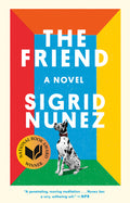 Cover Image for The Friend (National Book Award Winner) -- Sigrid Nunez, Paperback