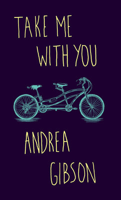 Cover Image for Take Me with You -- Andrea Gibson, Paperback