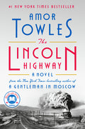 Cover Image for The Lincoln Highway: A Read with Jenna Pick -- Amor Towles, Hardcover